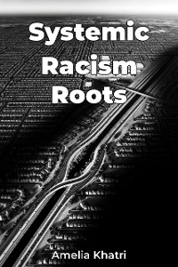 Cover Systemic Racism Roots