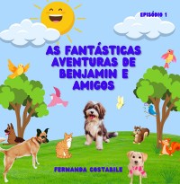 Cover As Fantásticas Aventuras De Benjamin E Amigos