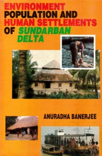 Cover Environment, Population and Human Settlements of Sundarban Delta