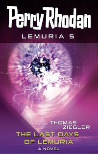 Cover Perry Rhodan Lemuria 5: The Last Days of Lemuria