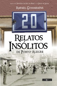 Cover 20 relatos insólitos de Porto Alegre