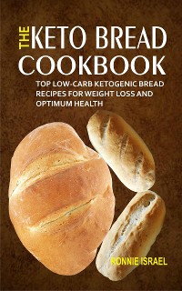 Cover The Keto Bread Cookbook