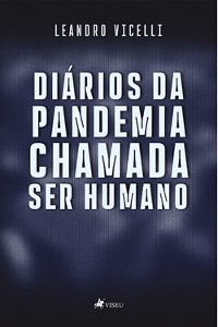 Cover Diários da Pandemia chamada Ser Humano