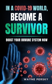 Cover In a COVID-19 World, Become a Survivor