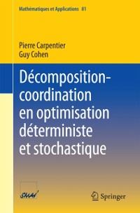 Cover Décomposition-coordination en optimisation déterministe et stochastique