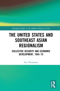 Cover United States and Southeast Asian Regionalism