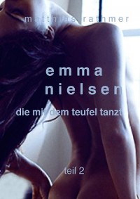 Cover Emma Nielsen - Die mit dem Teufel tanzt - Teil 2