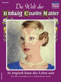 Cover Die Welt der Hedwig Courths-Mahler 622