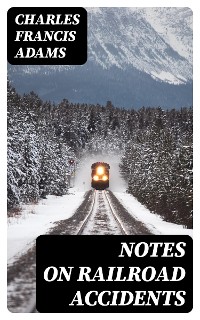 Cover Notes on Railroad Accidents