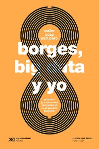 Cover Borges, big data y yo