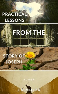 Cover Practical Lessons from the Story of Joseph