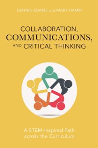 Cover Collaboration, Communications, and Critical Thinking