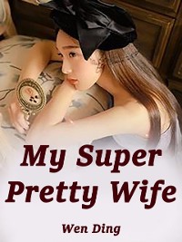 Cover My Super Pretty Wife