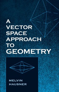 Cover Vector Space Approach to Geometry
