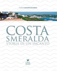 Cover Costa Smeralda Storia di un incanto