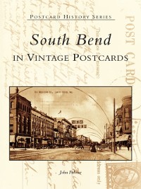 Cover South Bend in Vintage Postcards