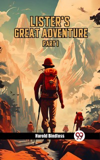 Cover Lister's Great Adventure Part I