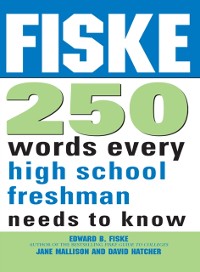 Cover Fiske 250 Words Every High School Freshman Needs to Know