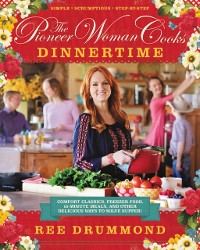 Cover Pioneer Woman Cooks-Dinnertime