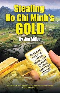 Cover Stealing Ho Chi Minh's Gold