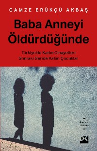 Cover Baba Anneyi Öldürdüğünde