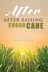 Cover After, After Raising Sugar Cane Book III