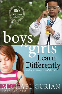 Cover Boys and Girls Learn Differently! A Guide for Teachers and Parents, Revised 10th Anniversary Edition