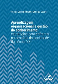 Cover Aprendizagem organizacional e gestão do conhecimento