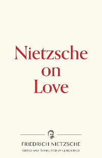 Cover Nietzsche on Love