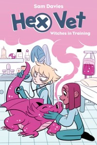 Cover Hex Vet: Witches in Training