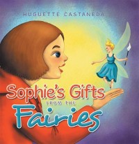 Cover Sophie's Gifts from the Fairies
