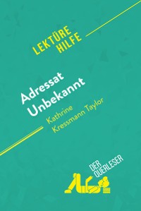 Cover Adressat Unbekannt von Kathrine Kressmann Taylor (Lektürehilfe)