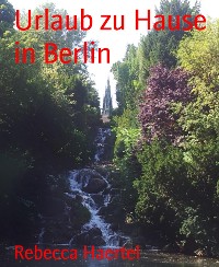 Cover Urlaub zu Hause in Berlin