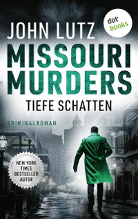 Cover Missouri Murders: Tiefe Schatten