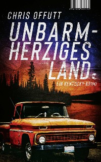 Cover Unbarmherziges Land