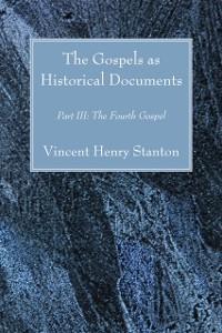 Cover Gospels as Historical Documents, Part III