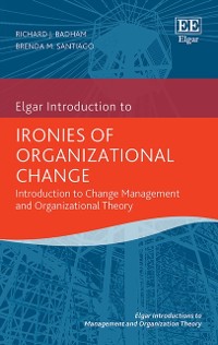 Cover Ironies of Organizational Change