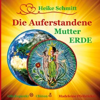 Cover Die Auferstandene Mutter Erde