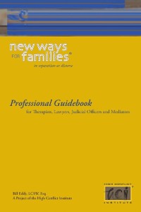 Cover New Ways for Families in Divorce or Separation: Professional Guidebook