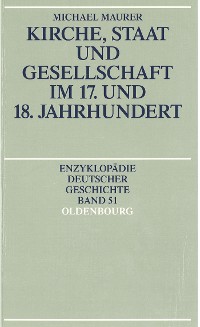 Cover Kirche, Staat und Gesellschaft im 17. und 18. Jahrhundert