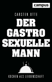 Cover Der gastrosexuelle Mann