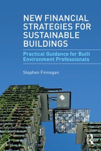 Cover New Financial Strategies for Sustainable Buildings