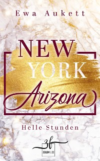 Cover New York – Arizona: Helle Stunden