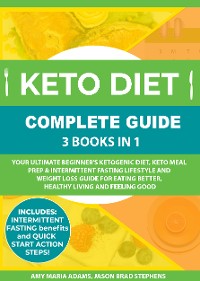Cover Keto Diet Complete Guide: 3 Books in 1