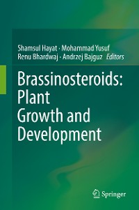 Cover Brassinosteroids: Plant Growth and Development