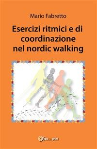 Cover Esercizi ritmici e di coordinazione nel nordic walking