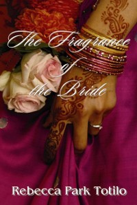 Cover Fragrance of the Bride