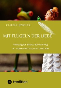 Cover Ratgeber: Mit Flügeln der Liebe