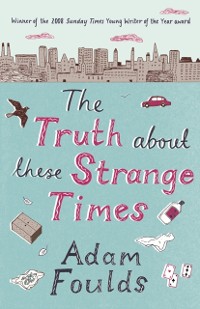 Cover Truth About These Strange Times