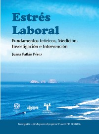 Cover Estrés laboral. Fundamentos teóricos, medición, investigación e intervención